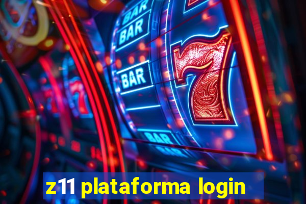 z11 plataforma login